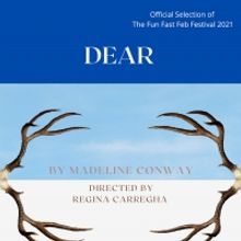 Team Theatre Presents DEAR: A Play About Intimacy In The Times Of A Pandemic