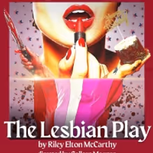 Riley Elton McCarthy's THE LESBIAN PLAY Will Receive Industry Reading at ART/NY