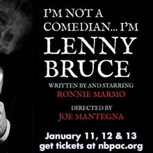NBPAC to Present Theatre 68's Production Of I'M NOT A COMEDIAN... I'M LENNY BRUCE