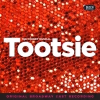 BWW Album Review: TOOTSIE (Original Broadway Cast Recording) Wraps Transphobia in…