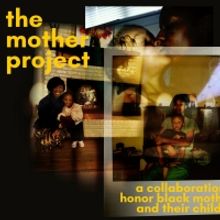 Mildred's Umbrella Presents World Premiere Of THE MOTHER PROJECT: A Collaboration To 