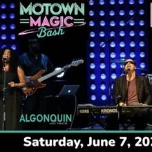 Algonquin Arts Theatre to Present MOTOWN MAGIC BASH