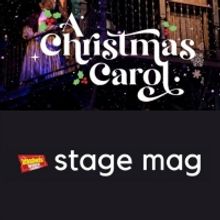 A CHRISTMAS CAROL & More - Check Out This Week's Top Stage Mags