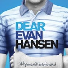 DEAR EVAN HANSEN And More Now On Sale for Celebrity Attractions' 2024-2025 Broadway S