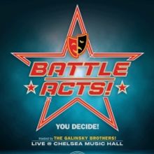 BATTLE ACTS Monthly Acting Competition and Show Will Open At Chelsea Music Hall