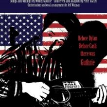 Penobscot Theatre Company Opens 46th Season With WOODY GUTHRIE'S AMERICAN SONG