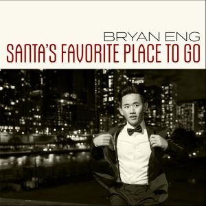 Music Review: Bryan Eng Shares Some Holiday Happiness With His New Jingle Single…