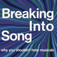Adam Lenson's BREAKING INTO SONG - WHY YOU SHOULDN'T HATE MUSICALS to be Published Th