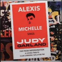 Alexis Michelle Sings Judy Garland At Club Cumming