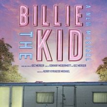 New British Musical BILLIE THE KID Will Get West End Premiere