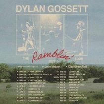 Dylan Gossett to Launch THE RAMBLIN' TOUR Spring 2027