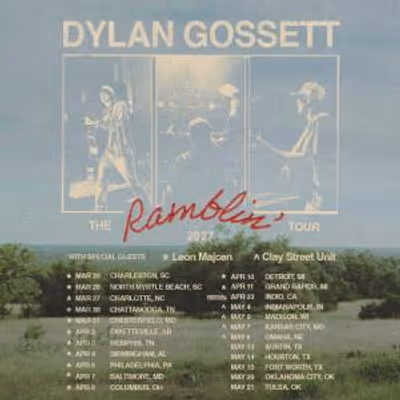 Dylan Gossett to Launch THE RAMBLIN' TOUR Spring 2027