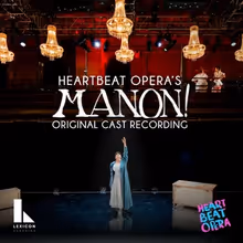 Heartbeat Opera to Release MANON! Cast Album