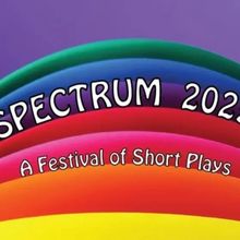 Review: 2025 SPECTRUM: A PRESENTATION OF SHORT PLAYS Presented by First Run Theatre A