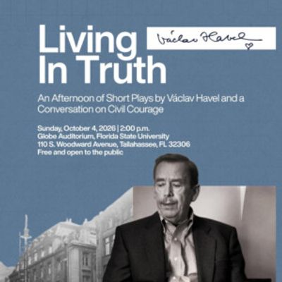 LIVING IN TRUTH to Present Václav Havel Short Plays at Florida State