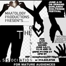 THE DEFINITION ASSOCIATION Will Be Performed By Maatology Productions at Orlando Frin