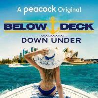 Peacock Announces BELOW DECK DOWN UNDER Premiere