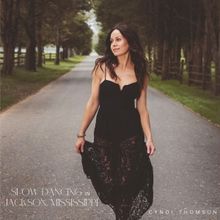 Cyndi Thomson Releases Heartfelt Single 'Slow Dancing in Jackson, Mississippi'