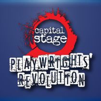 PLAYWRIGHTS' REVOLUTION Finalists to Take Stage at Capital Stage