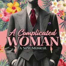 L Morgan Lee And More Join Goodspeed's New Musical A COMPLICATED WOMAN At The Terris…