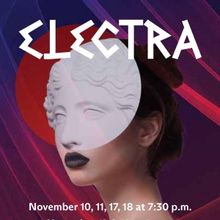 The CWRU Department of Theater to Present ELECTRA by Sophocles