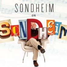 SONDHEIM ON SONDHEIM CELEBRATING MUSICAL LEGEND'S 90 BIRTHDAY at QPAC in March