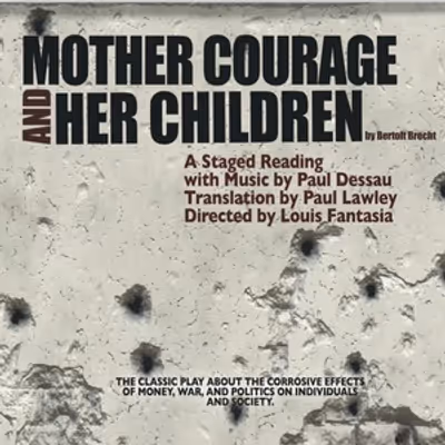 Laura James, Tim Realbuto, and Nigel Lythgoe Will Lead MOTHER COURAGE AND HER CHILDREN at Theatre West