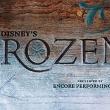 Review: Encore Performing Arts Warms a FROZEN Heart at Dr. Phillips Center For The Pe