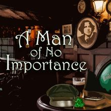 Good Theater to Present A MAN OF NO IMPORTANCE Beginning This Month