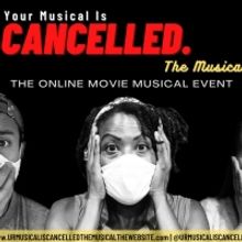 YOUR MUSICAL IS CANCELLED to be Presented at NYC Independent Film Festival