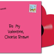 Limited Edition BE MY VALENTINE, CHARLIE BROWN LP Released by Lee Mendelson Film Prod