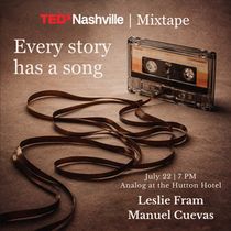 Review: TEDXNASHVILE MIXTAPE: LESLIE FRAM AND MANUEL CUEVAS at Analog
