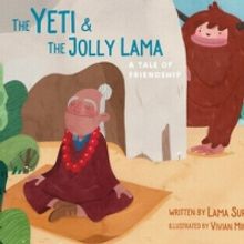 Lama Surya Das Releases New Book THE YETI & THE JOLLY LLAMA