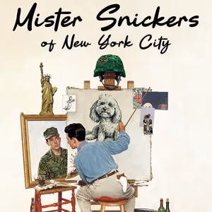 MISTER SNICKERS OF NEW YORK Extends Run to Urban Stages After Fresh Fruit Festival