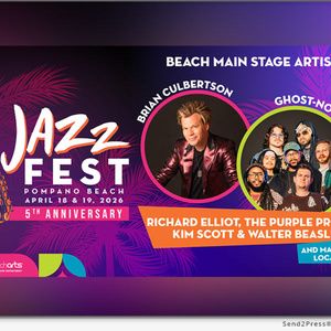 JAZZ FEST POMPANO BEACH To Return for 5th Year with Brian Culbertson, Ghost-Note and…
