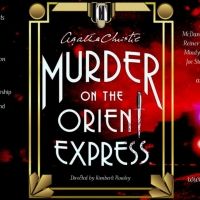 MURDER ON THE ORIENT EXPRESS 2023 Announced At The Cumberland Theatre