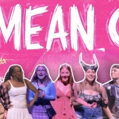 Review: MEAN GIRLS at Cultural Arts Playhouse