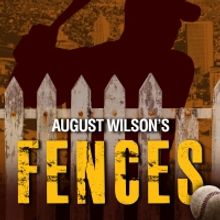 Playhouse On Park's 14th Main Stage Season Continues With August Wilson's FENCES