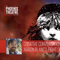 Video: LES MISÉRABLES Fight Director Talks Staging Battles at Phoenix Theatre Company