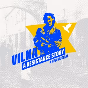 Cast Set for VILNA: A RESISTANCE STORY at The Green Room 42