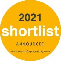 Shortlisted Scripts Announced For The Women's Prize For Playwriting 2021