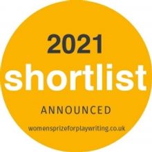 Shortlisted Scripts Announced For The Women's Prize For Playwriting 2021