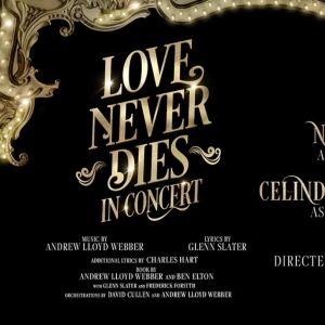 Review: LOVE NEVER DIES IN CONCERT, Theatre Royal Drury Lane