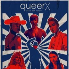 QueerX Festival Announces Lineup & Debuts 24/7 Live TV Channel for LGBT History Month