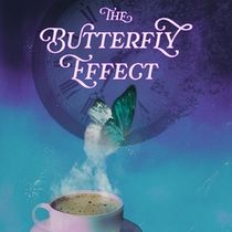 Review: Last Call Theatre's THE BUTTERFLY EFFECT at Stella Coffee