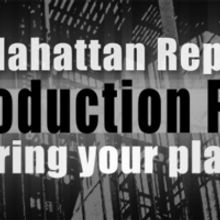 Manhattan Rep's Play Production Program Extends To All Of Manhattan