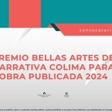 Dan A Conocer La Convocatoria Del Premio Bellas Artes De Narrativa Colima Para Obra P