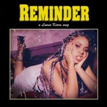 Luana Kiara Unveils Sharp-Tongued Single 'Reminder'