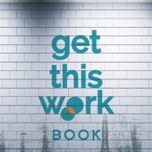 CEO Shelton Banks Releases New Book GET THIS WORK