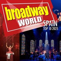 Look Back: Top 10 artículos más leídos de BroadwayWorld Spain en 2025